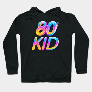 Eighties Kid Hoodie